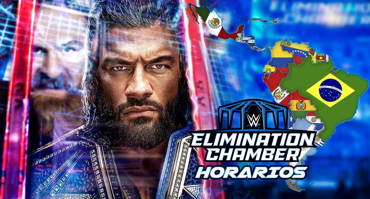 Horarios WWE Elimination Chamber 2023