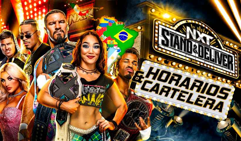 Cartelera y Horarios NXT Stand & Deliver