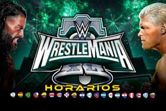Horarios WWE WrestleMania 40