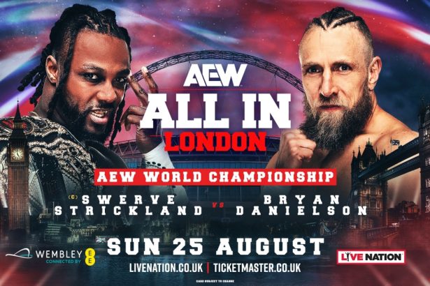 Swerve Strickland Bryan Danielson AEW All In London 2024 match card